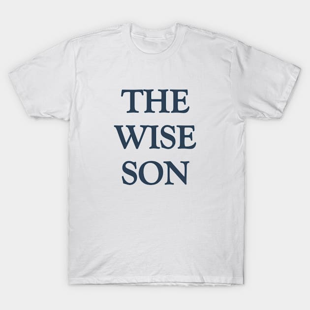 Passover  - The Wise Son T-Shirt by InspireMe